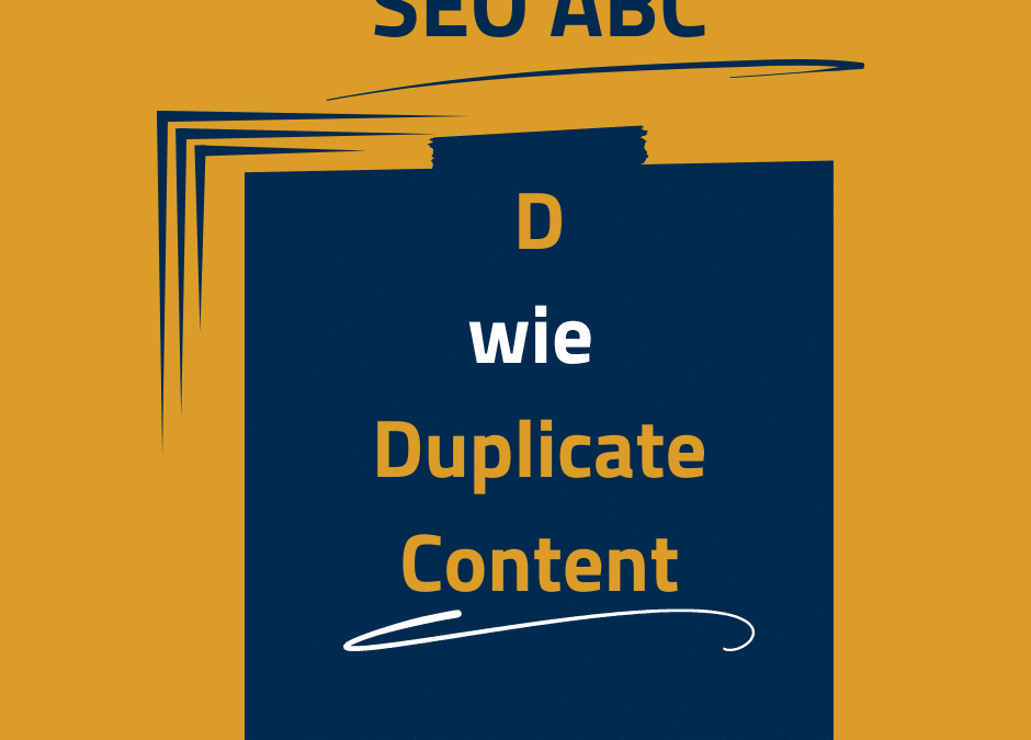 Duplicate Content Ursachen Auswirkungen Lösungen