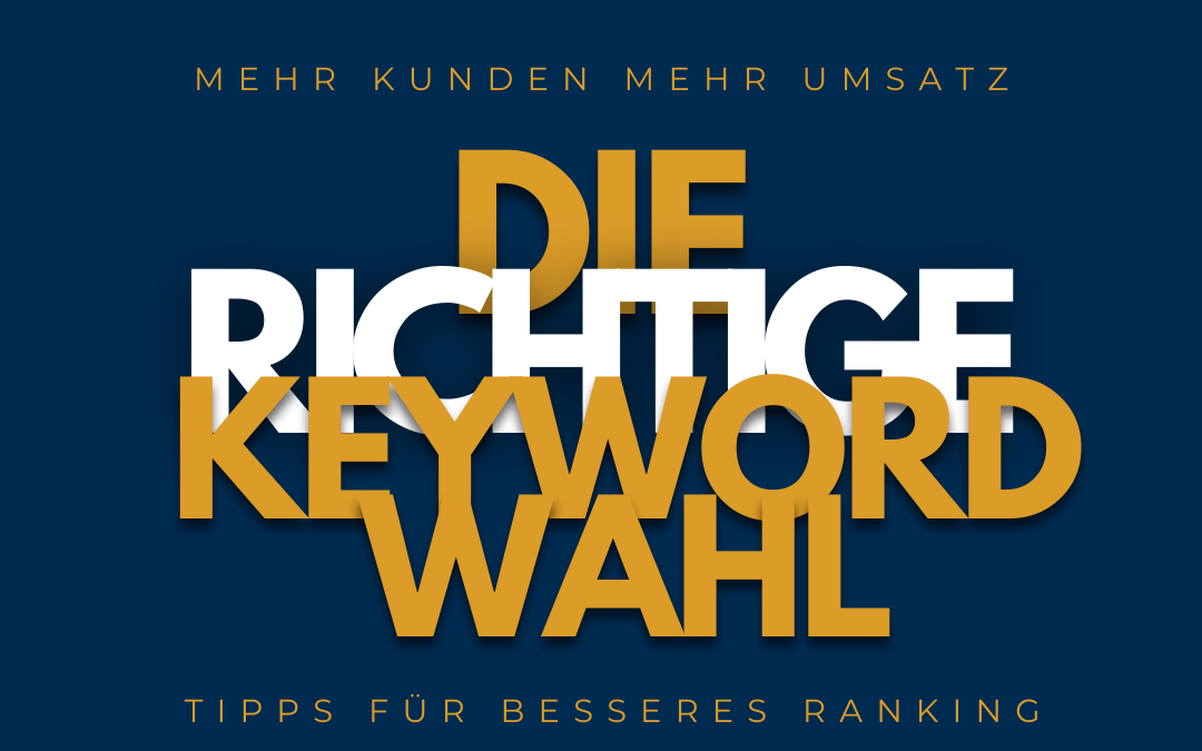 Die richtige Keyword Wahl